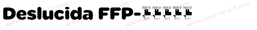 Deslucida FFP字体转换